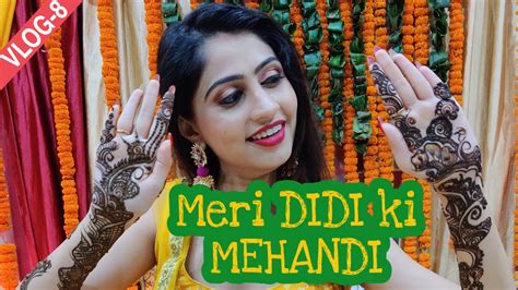 8 Didi Ki Mehandi 18th Nov 2019 Poonam Mishra Official Youtube