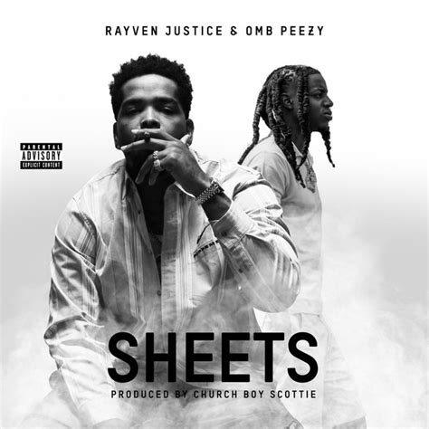 Sheets Feat OMB Peezy Single By Rayven Justice Spotify