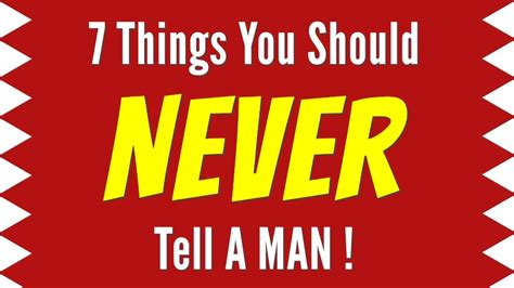 7 Things You Should Never Tell A Man 💖 Youtube