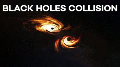 What Happens When Two Black Holes Collide Astronomy And Space