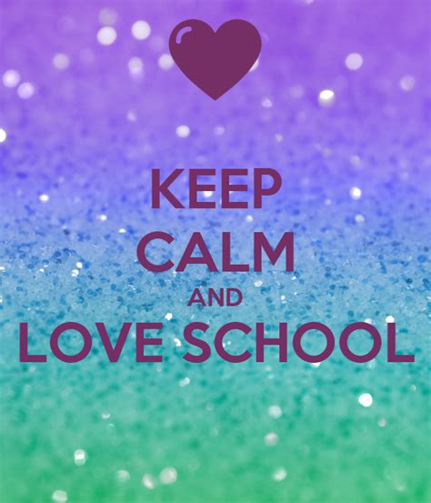 Keep Calm And Love School Poster Fatima Keep Calm O Matic