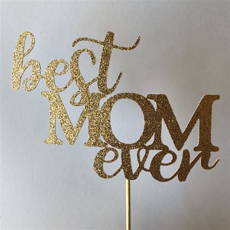 Best Mom Ever Cake Topper Happy Mothers Day Cake Topper Mothers Day