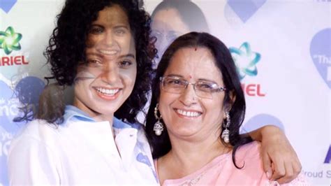 Actress Kangana Ranaut Mother Asha Ranaut Youtube