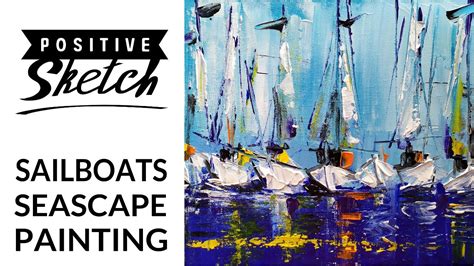Acrylic Painting Easy Acrylic Painting Sailboat Abstract Painting