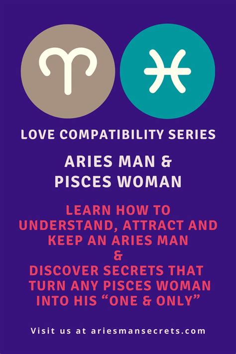 Aries Man And Pisces Woman Secrets In Aries Men Pisces Woman