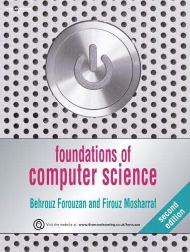 A structured approach using c. 9781844807000: Foundations of Computer Science - AbeBooks ...