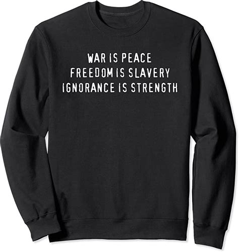 Trending War Is Peace Freedom Is Slavery Ignorance Is Strength T Shirts