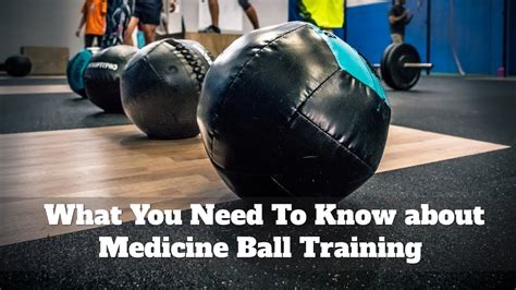 Medicine Ball Training Tips To Maximize Strength And Power Youtube