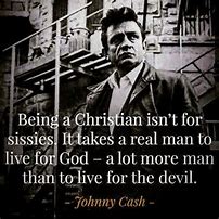 Image result for Johnny Cash Quotes