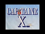 Capitaine X - musique de Pierre Bachelet - YouTube
