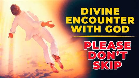 Live Divine Encounter With God Please Dont Skip This Youtube