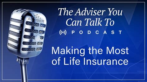 Making The Most Of Life Insurance Financial Planning Youtube