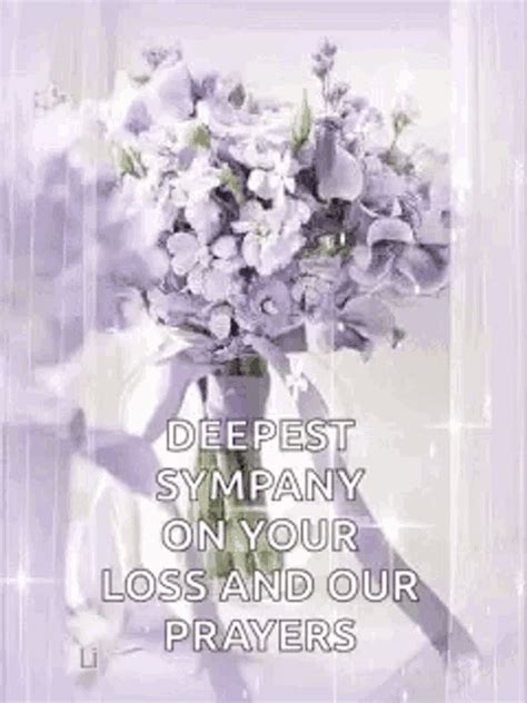 Sympathy messages for the loss of a father. Sympathy Prayers GIF - Sympathy Prayers Flowers - Discover ...