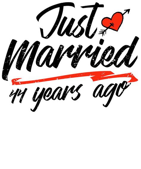 Just Married 44 Year Ago Funny Wedding Anniversary T For Couples