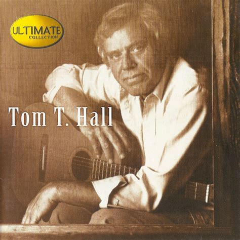 Tom T Hall Ultimate Collection 2001 Cd Discogs