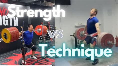 Strength Vs Technique In Weightlifting Youtube