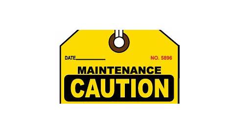 Caution Maintenance Tag - Save 10% Instantly