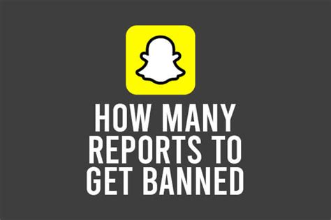 How Many Reports To Get Banned On Snapchat Explained