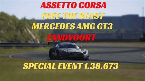 ASSETTO CORSA MEET THE BEAST MERCEDES AMG GT3 ZANDVOORT 1 38 673 HOTLAP