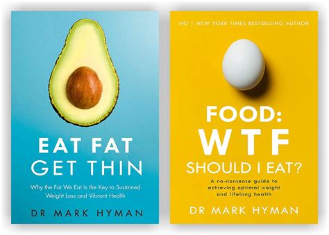 Mark Hyman 2 Books Collection Set Eat Fat Get Thin And Food Wtf Should I Eat By Mark Hyman