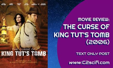 Review The Curse Of King Tuts Tomb 2006 C Squared