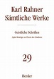 Karl Rahner Sämtliche Werke / Sämtliche Werke 29 von Geistliche ...