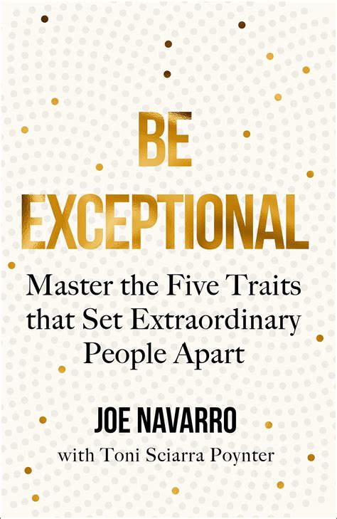 Buy Be Exceptional: Master the Five Traits that Set Extraordinary