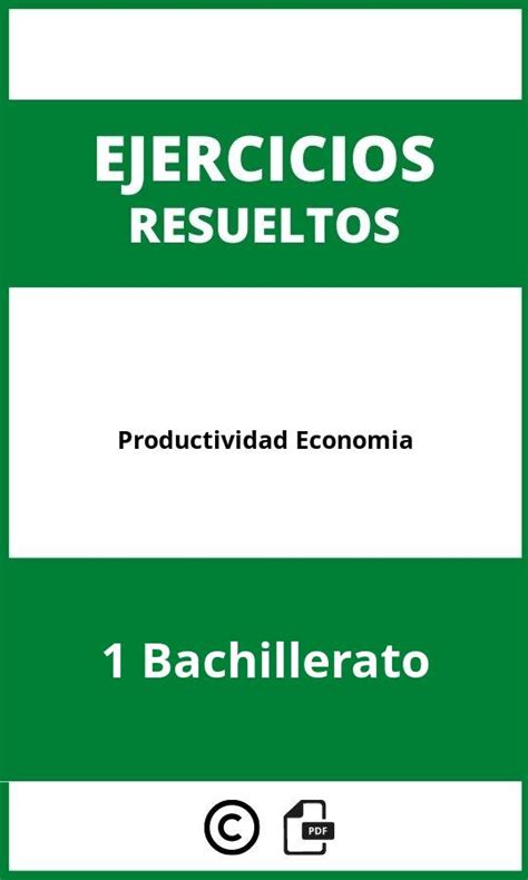 Ejercicios De Productividad Economia 1 Bachillerato PDF 2024