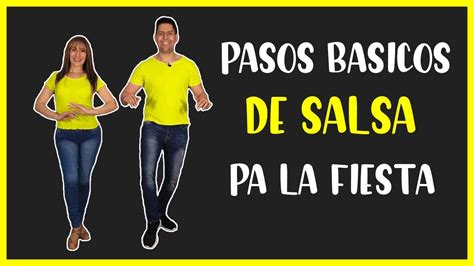 Pasos Basicos De Salsa Para Salvar La Fiesta 🔥💃 Youtube