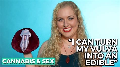 Cannabis And Sex She Can Teach You How To Have Your Best Sex Ever While