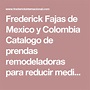 Frederick Fajas de Mexico y Colombia Catalogo de prendas remodeladoras ...