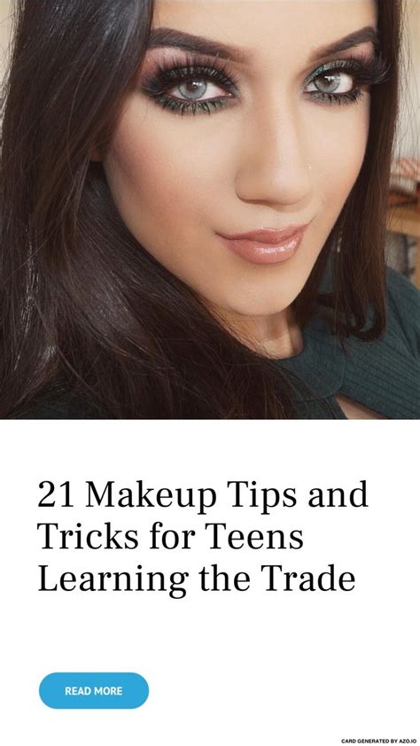 21 Makeup Tips And Tricks For Teens Learning The Trade Makeup Tips Skin Care Makeup Tips