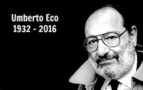 Umberto Eco 1932 2016 Cognitio