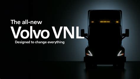Volvo Trucks The All New Volvo Vnl Reveal Youtube