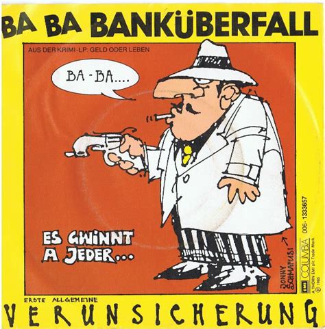 Auf meinem kopf einen strumpf von palmers stehe ich vor der bank und sage. EAV (Erste Allgemeine Verunsicherung) - Ba Ba Banküberfall ...