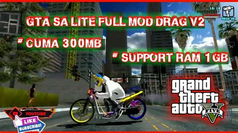 Gta Sa Lite Full Mod Drag V2 Ringan Cuma 300mb Youtube