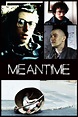 Meantime (1983) - Posters — The Movie Database (TMDb)