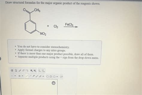 Oneclass Draw Structural Formulas For The Major Organic Product Of The