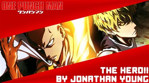 One Punch Man Opening The Hero English Cover By Jonathan Young