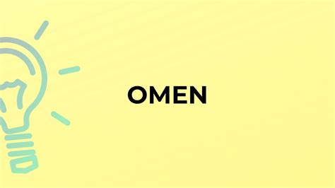 What Is The Meaning Of The Word Omen Youtube