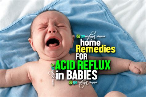 Quick Home Remedies For Acid Reflux In Babies Infants Kids Natural