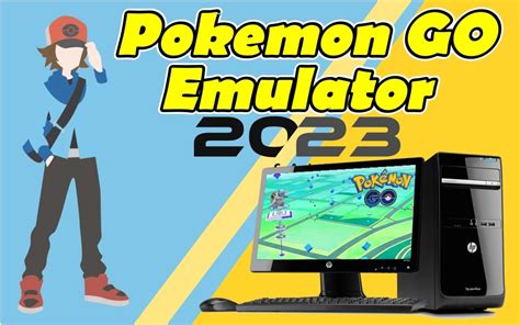 Pokemon Go Emulator 2023 The Best Way To Play Pokemon Go On Pc