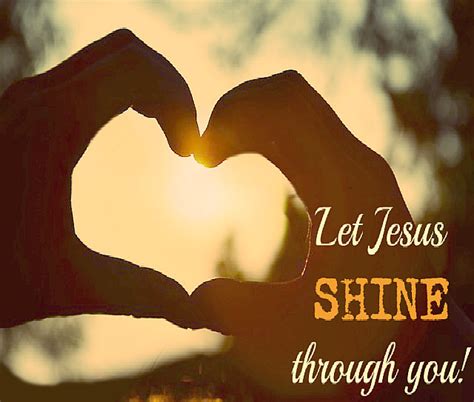 Let Jesus Shine Through You Church Of The Living Word