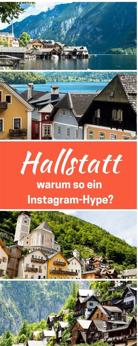 Ist Der Instagram Hype Um Hallstatt Berechtigt Hallstatt Reiseideen