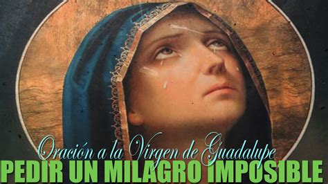 Oración A La Virgen María Para Pedirle Un Milagro Importantísimo Y