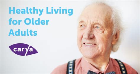 Healthy Living For Older Adults Carya