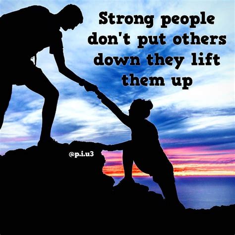 Konstantin Pollanz On Instagram 🗣strong People Dont Put Others Down