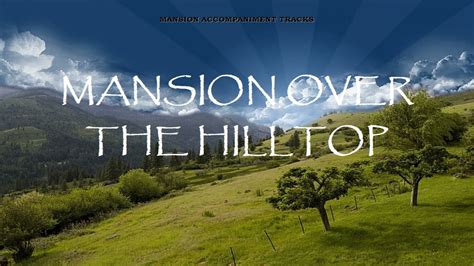 Mansion Over The Hilltop Southern Gospel Cover Youtube