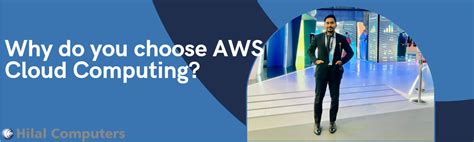 Why Do You Choose Aws Cloud Computing