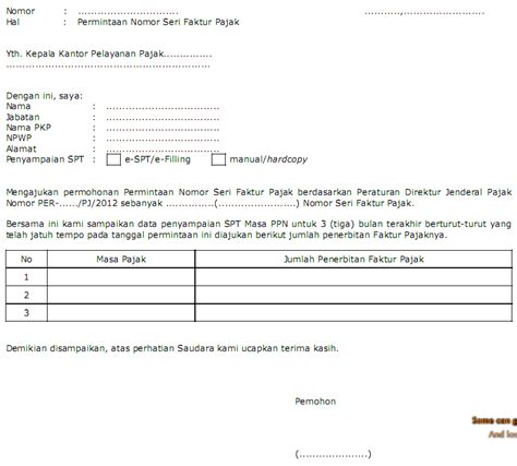 Bagian nomor surat berisi nomor surat yang terbit, kode surat, dan angka tahun jika angka tahun termasuk ke dalam sistem penomoran. Contoh Surat Permintaan Faktur Pajak